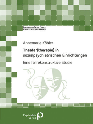 cover image of Theater(therapie) in sozialpsychiatrischen Einrichtungen